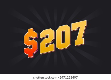 207 Dollar American Money vector text symbol. $207 USD United States Dollar stock vector