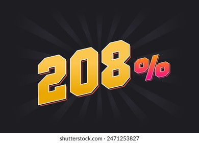 208% discount banner with dark background and yellow text. 208 percent sales promotional design.