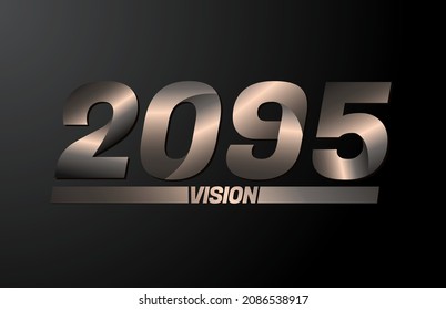2095 with vision text, vision 2095 new year vector isolated on black background