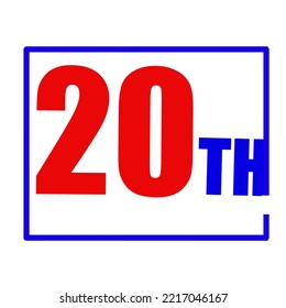 20th Ordinal Numbers counting vector art illustration with fantastic font and blue red color - 20th anniversary - happy birthday
