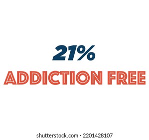 21% Addiction Free Product Label Sign for product vector art illustration with stylish font and black red color