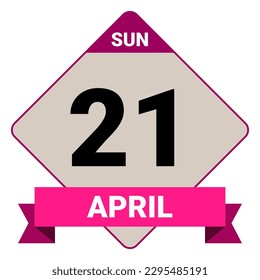 21 April, Sunday. Date template. Useful design for calendar or event promotion. Vector illustration EPS 10 File. Isolated on white background. 