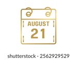 21 August calendar icon text page monthly web design on golden and white background vector, icon, or illustration with the month of August 21