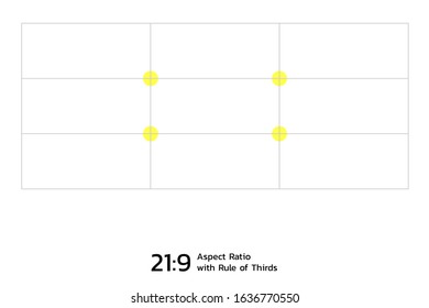 21 by 9 Aspect Ratio with Rule of Thirds Template. Vector illustration with layers
