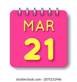 21 day of the month. 21 March. Cute calendar daily icon. Date day week Sunday, Monday, Tuesday, Wednesday, Thursday, Friday, Saturday.