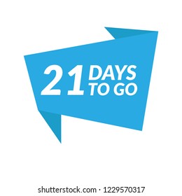 21 days to go label,sign,button. Vector stock illustration.
