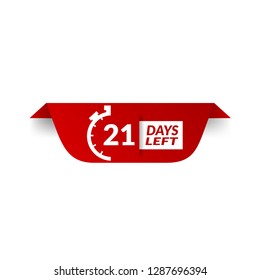 21 Days Left sign - emblem, label, badge,sticker, logo. Designed for your web site design, logo, app, UI
