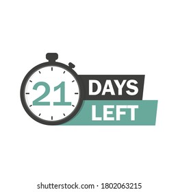 21 Days Left sign. Vector illustration.