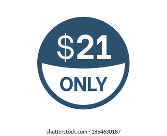 $21 Dollar price icon. 21 USD Price Tag