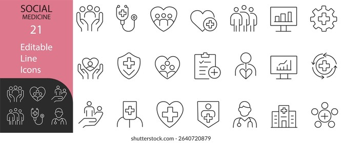 21 editable line icons focused on social medicine, featuring healthcare, hospital, doctor, patient care, medical data, and community support—perfect for web, app, and print use.