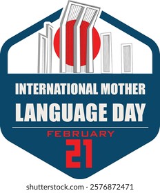 21 FEB INTERNATIONAL MOTHER
LANGUAGE DAY 