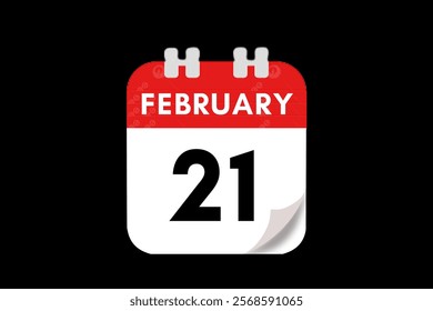 21 February month single day vector, illustration, calendar with red, gray, white and black color background calendar February 21