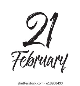 21 february, text design. Vector calligraphy. Typography poster. Usable as background.
