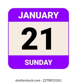 21 January, Sunday. Date template. Useful design for calendar or event promotion. Vector illustration EPS 10 File. Isolated on white background. 