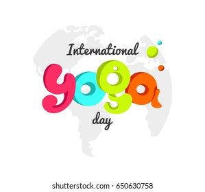 21 June International Yoga Day flyer, banner or poster. Yoga funny colorful letters. Vector illustration