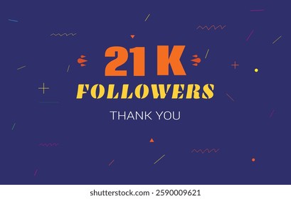 21 k followers thank you. 21000 subscribers vector illustration social media post subscribers