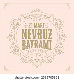 21 Mart nevruz bayramı kutlu olsun
Translate:Happy March 21st Newroz holiday