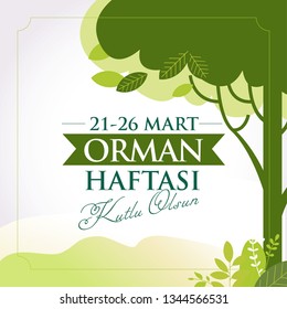 21 Mart Orman Haftası, Kutlu Olsun. 
Translation: International Day of Forest. March 21. greeting card, Vector Illustration.