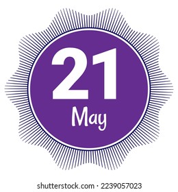 21 May, Date template. Useful design for calendar or event promotion. Vector illustration EPS 10 File. Isolated on white background. 