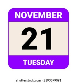 21 November, Tuesday. Date template. Useful design for calendar or event promotion. Vector illustration EPS 10 File.  