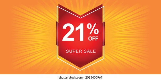 21% off. Orange banner with twenty-one percent discount on a red balloon for mega offers.