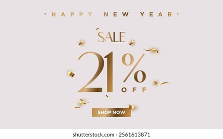 21% off Sale Happy New Year. Twenty one percent promotion illustration. Shop now. Winter holiday poster with discount coupon. Gold Vector.