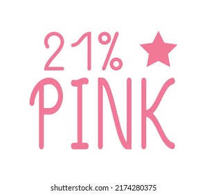 21 % Pink Sign and label vector and illustration art with fantastic font and pink color combination in white background