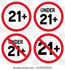 21 plus only icon. Age limit under 21 years old is forbidden circle sign symbol vector illustration. Under 21 sign in on white background. Over 21 only censored. Twenty one years older persons adult, 