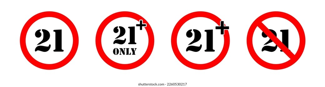 21 plus only. Under twenty one not allowed sign. Restricted content. Censored. Twenty one years plus only. Vector icon set