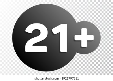 21 plus years old sign vector illustration. Adults content icon. 21 + age restriction sign vector icon. Twenty one plus years sticker, label, black round badge.