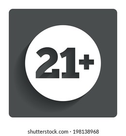 21 Plus Years Old Sign. Adults Content Icon. Gray Flat Button With Shadow. Modern UI Website Navigation. Vector