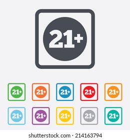 21 plus years old sign. Adults content icon. Round squares buttons with frame. Vector