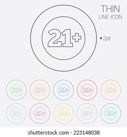 21 plus years old sign. Adults content icon. Thin line circle web icons with outline. Vector