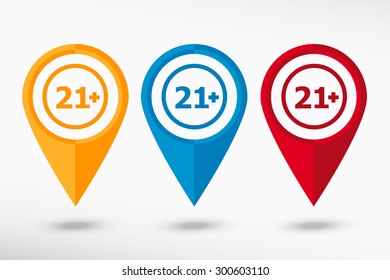 21 plus years old sign. Adults content icon  map pointer, vector illustration. Flat design style