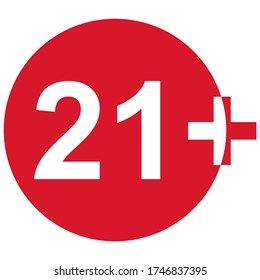 21 restriction flat sign isolated in red circle. Age limit symbol. No under twenty one years warning illustration