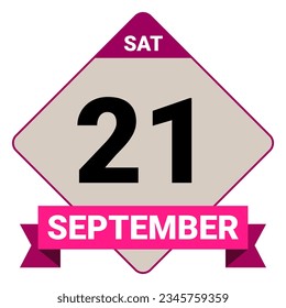 21 September, Saturday. Date template. Useful design for calendar or event promotion. Vector illustration EPS 10 File. Isolated on white background. 