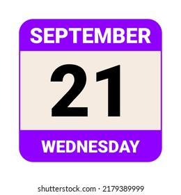 21 September, Wednesday. Date template. Useful design for calendar or event promotion. Vector illustration EPS 10 File