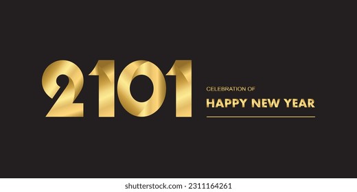 2101 New year celebrations gold greetings poster isolated over black background