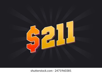 211 Dollar American Money vector text symbol. $211 USD United States Dollar stock vector