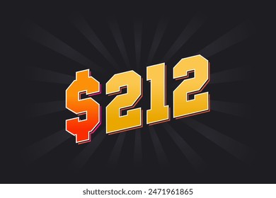 212 Dollar American Money vector text symbol. $212 USD United States Dollar stock vector