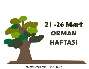 21-26 Mart Orman Haftası template design. Text translate:  21-26 March Forest Week