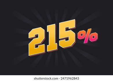 215% discount banner with dark background and yellow text. 215 percent sales promotional design.