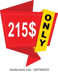 215$ Dollar Only Coupon sign or Label or discount voucher Money Saving label