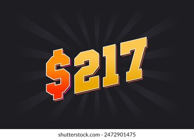 217 Dollar American Money vector text symbol. $217 USD United States Dollar stock vector