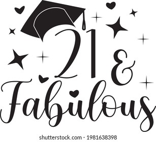 21st Birthday Fabulous svg eps jpg png pdf psd Digital Download Gifts Women 2000 Twenty One Cricut Cut File Silhouette svg