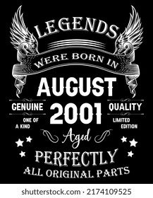 21st Birthday Vintage Legends Born In August 2001 21 Years Old
