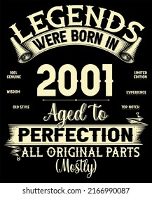 21st Birthday Vintage Legends Were Born In July 2001 21 Years Old All Original Parts Mostly