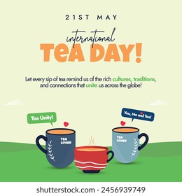 21st May International Tea Day. International tea day celebration banner, social media posts with three cups of tea on grass. Conceptual Banner for Tea lovers 