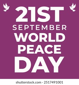 21st September World Peace Day celebrating, Typography of international day of peace