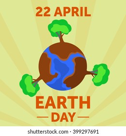 22 april. Earth day holiday. Green woods and planet on yellow background. Colored vector illustration.